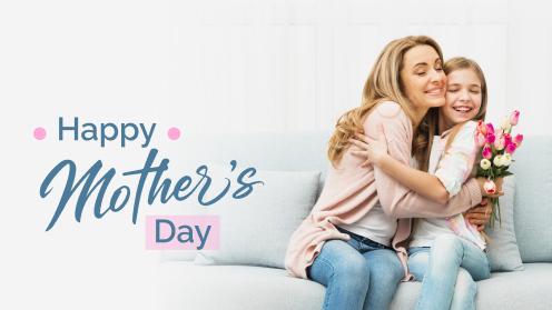 Your Real Estate Resource for Advice, Tips and Trends. | Happy Mother’s Day