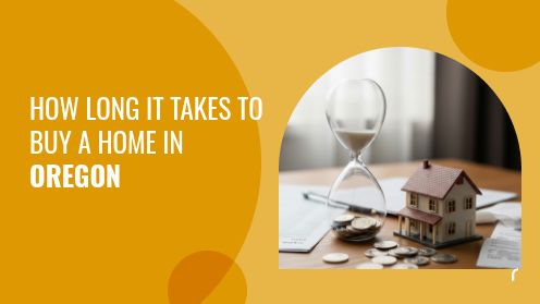 How Long It Takes to Buy a Home in Oregon | REAL ESTATE by REAL PEOPLE
